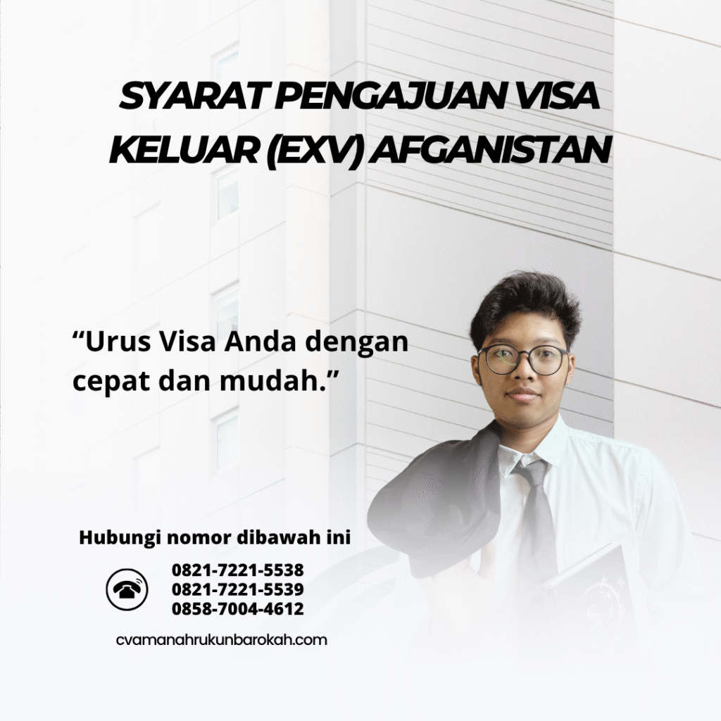 Syarat pengajuan visa keluar (exv) afganistan