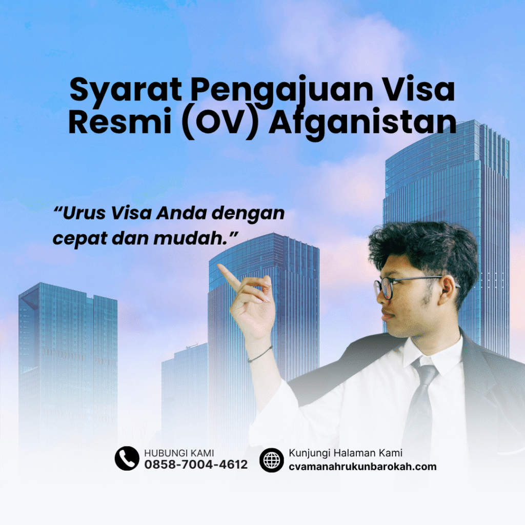 Syarat pengajuan visa resmi (ov) afganistan
