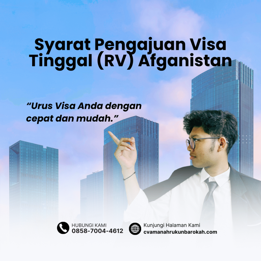 Syarat pengajuan visa tinggal (rv) afganistan