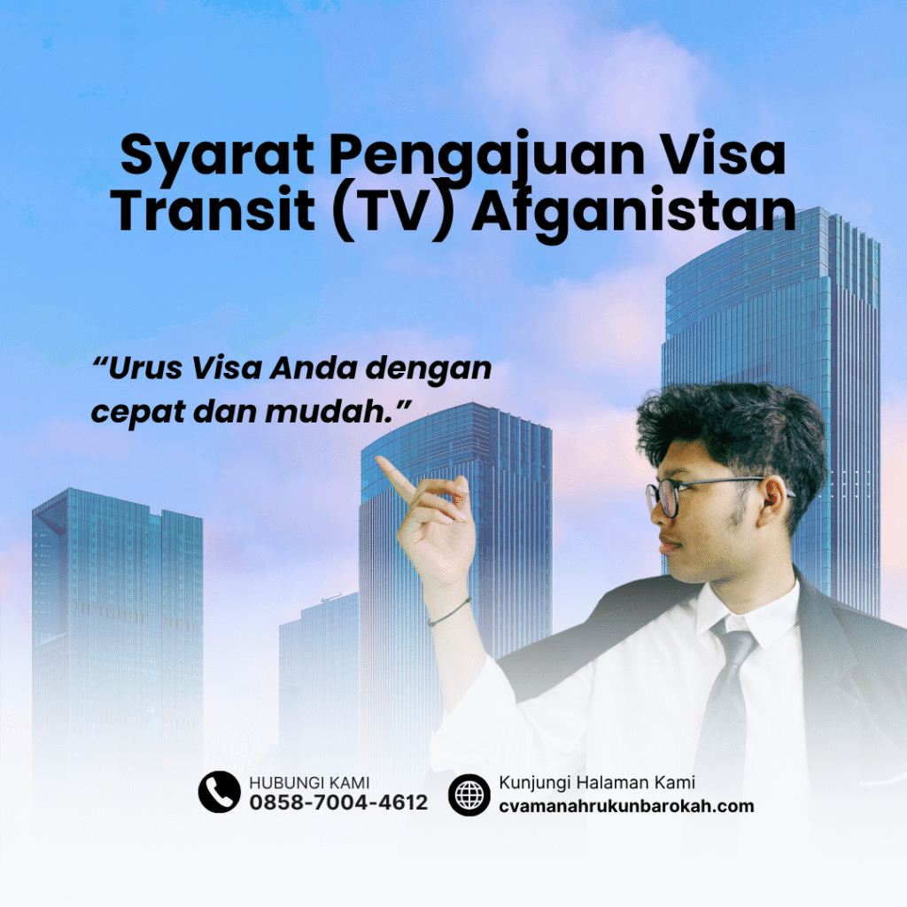 Syarat pengajuan visa transit (tv) afganistan