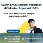 Syarat skck melamar pekerjaan di jakarta approved 100%