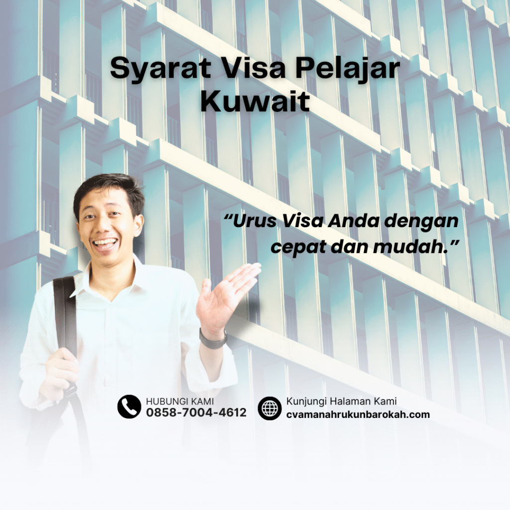 Syarat visa pelajar kuwait