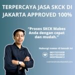 Terpercaya jasa skck di jakarta approved 100%