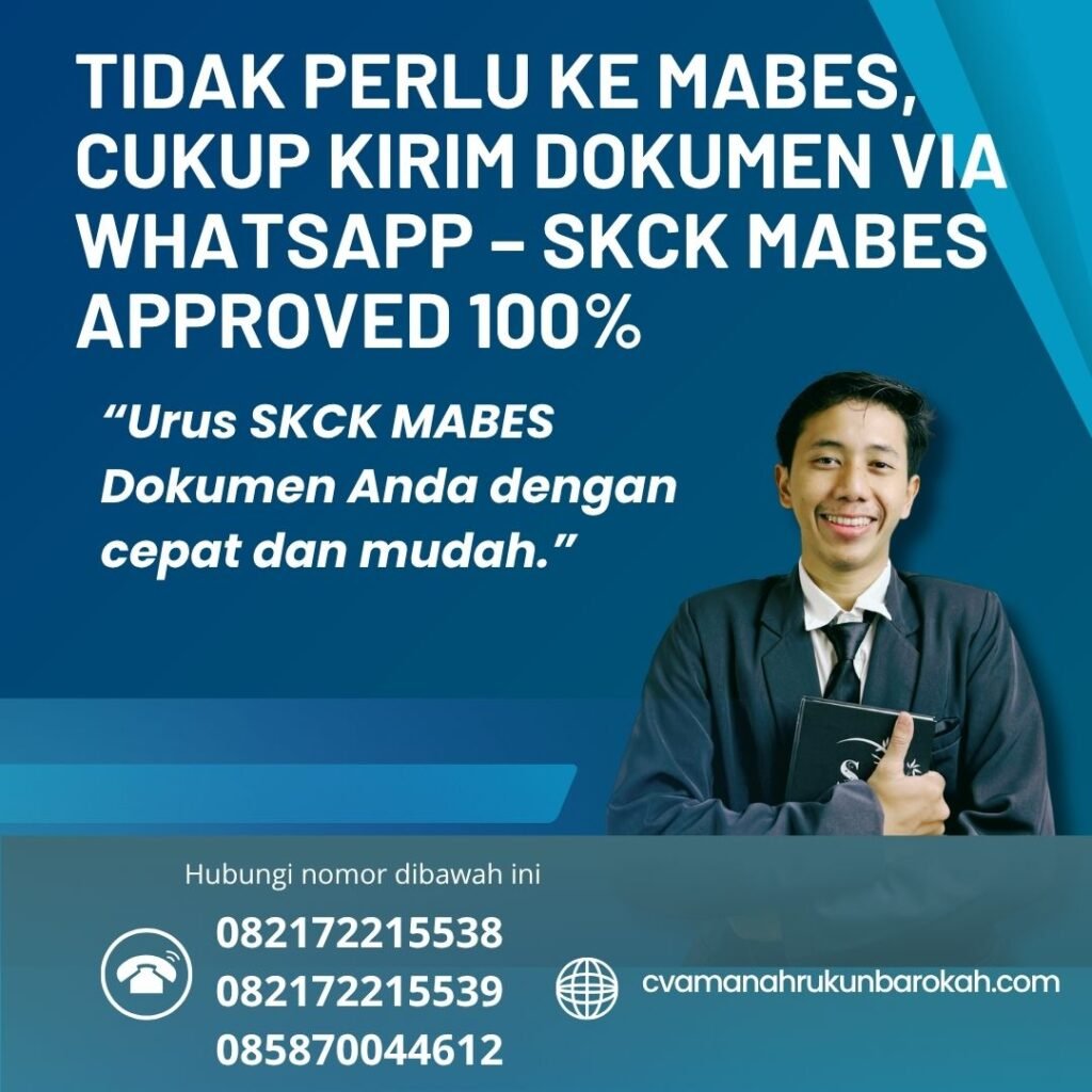 Tidak perlu ke mabes, cukup kirim dokumen via whatsapp – skck mabes approved 100%
