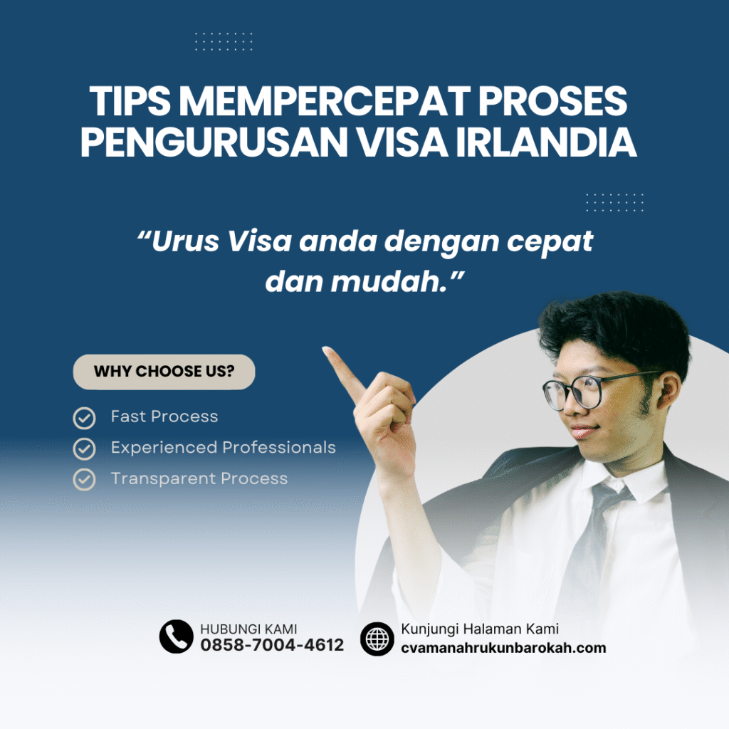 Tips Mempercepat Proses Pengurusan Visa Irlandia Tips mempercepat proses pengurusan visa irlandia