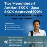 Tips menghindari antrian skck jasa skck approved 100%