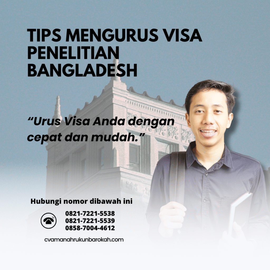 Tips Mengurus Visa Penelitian Bangladesh Tips mengurus visa penelitian bangladesh