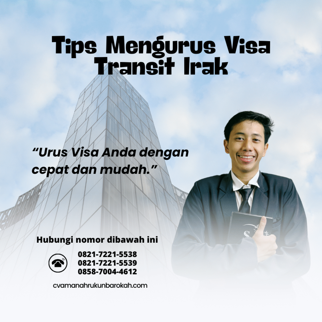 Tips mengurus visa transit irak