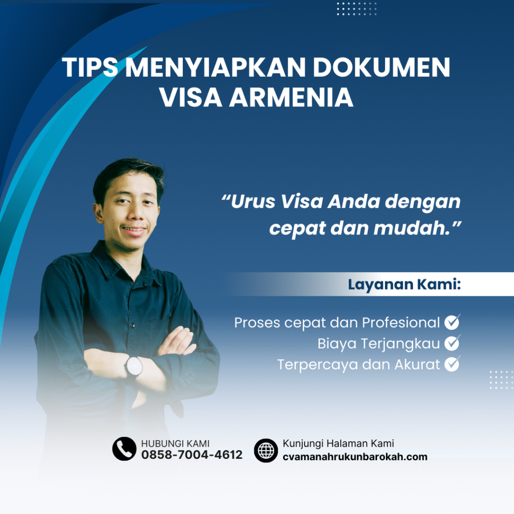 Tips Menyiapkan Dokumen Visa Armenia Tips menyiapkan dokumen visa armenia