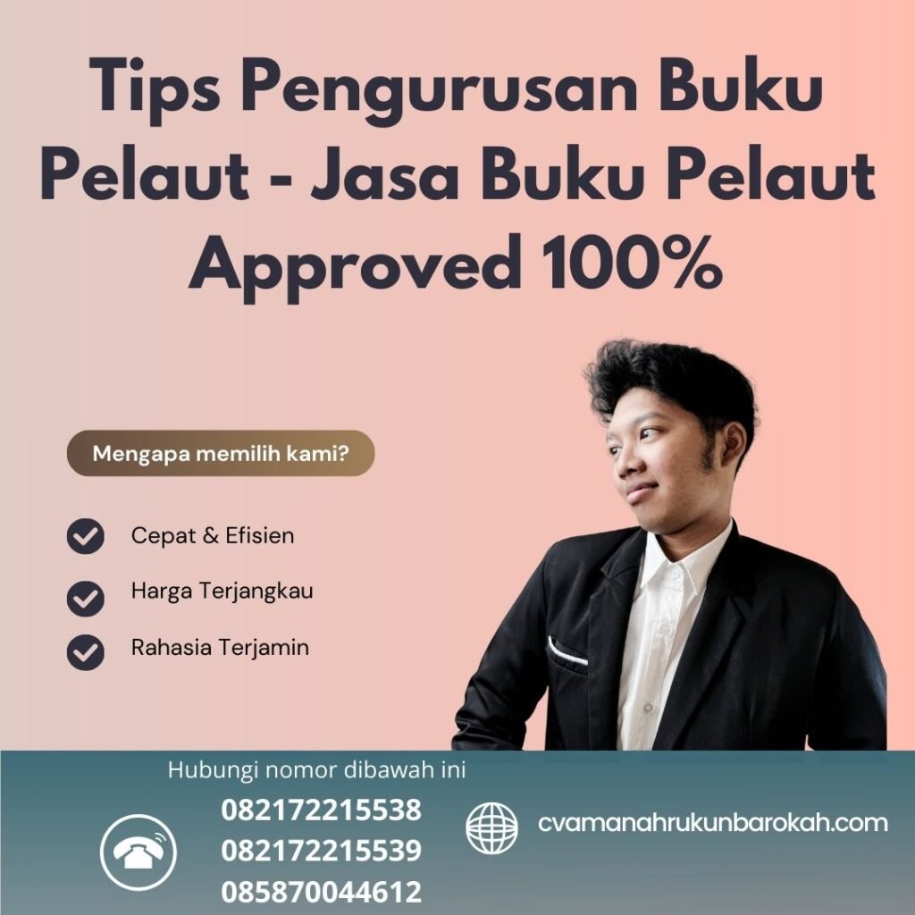Tips pengurusan buku pelaut jasa buku pelaut approved 100% (1)