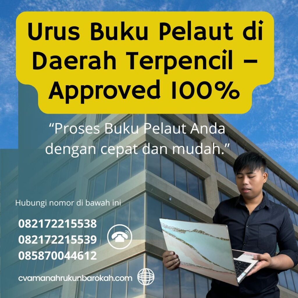 Urus buku pelaut di daerah terpencil – approved 100%