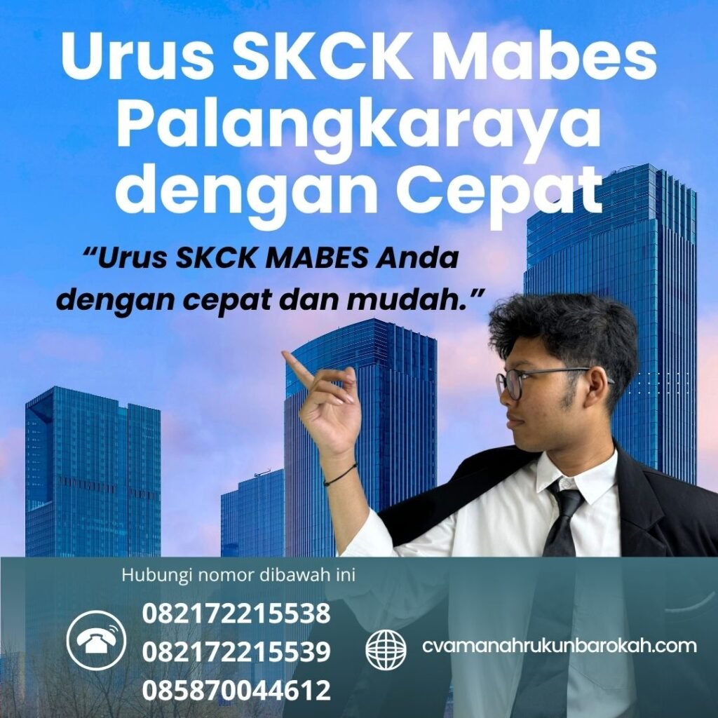 Urus SKCK Mabes Palangkaraya dengan Cepat Urus skck mabes palangkaraya dengan cepat