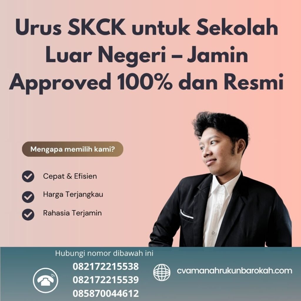 Urus skck untuk sekolah luar negeri – jamin approved 100% dan resmi