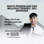Waktu pengerjaan visa malaysia terbaru 99% approved