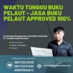 Waktu tunggu buku pelaut jasa buku pelaut approved 100%