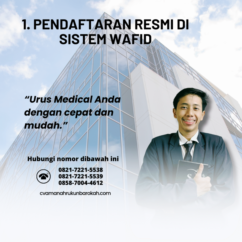 1. Pendaftaran Resmi di Sistem Wafid 1. pendaftaran resmi di sistem wafid