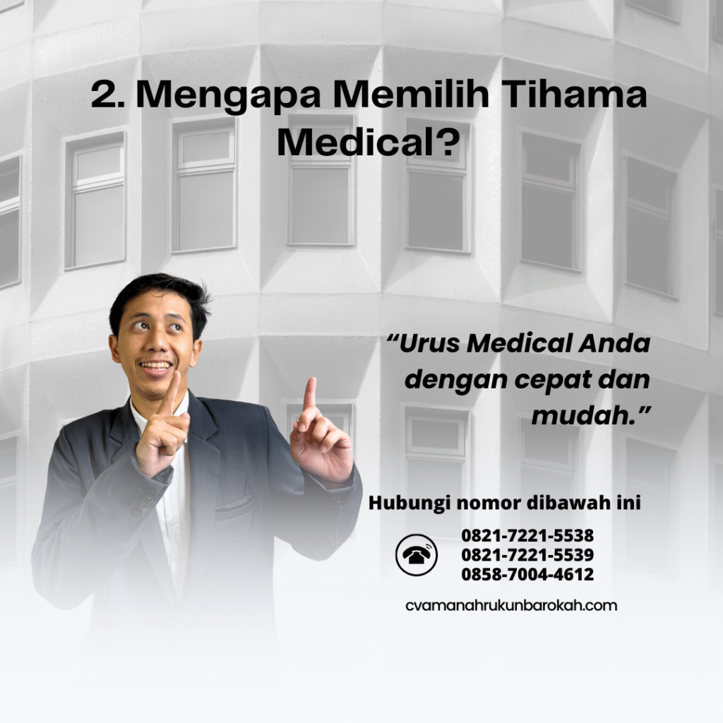 2. mengapa memilih tihama medical