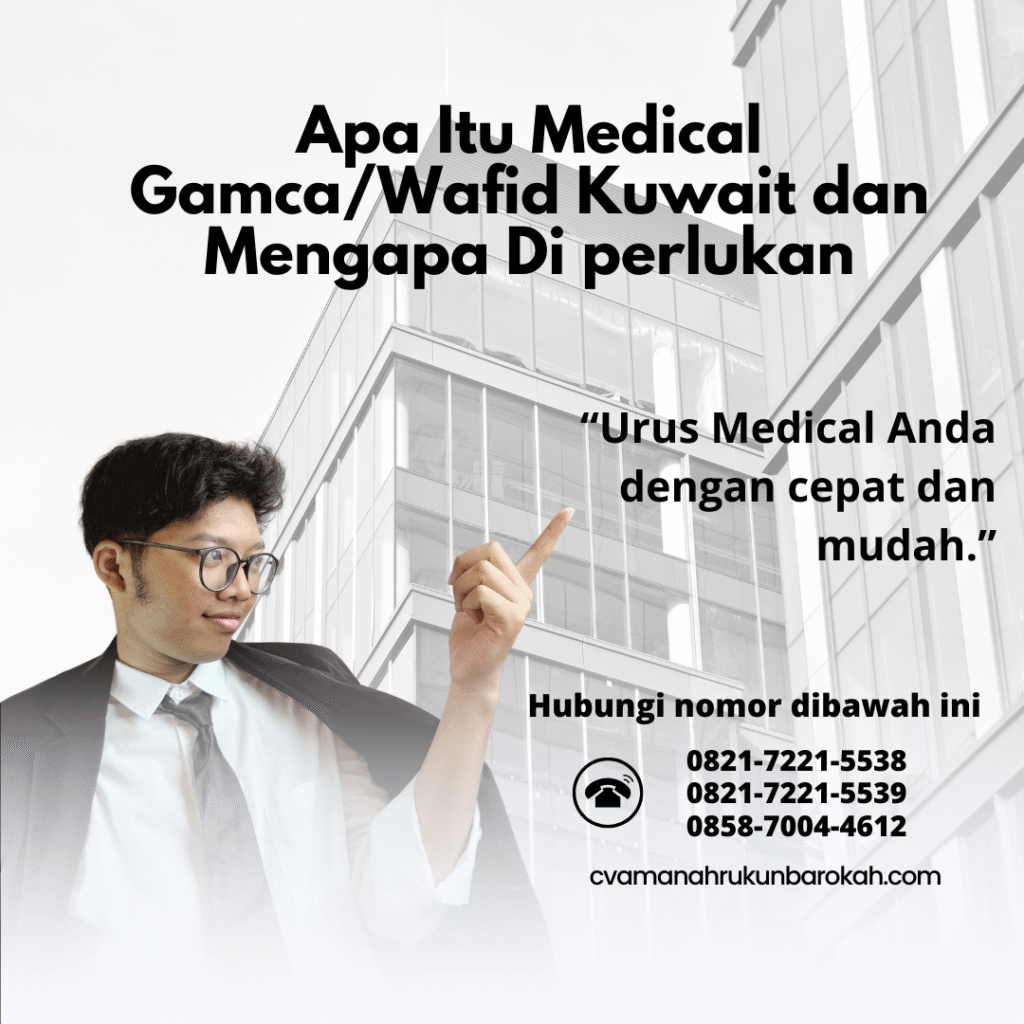 Apa itu medical gamcawafid kuwait dan mengapa di perlukan