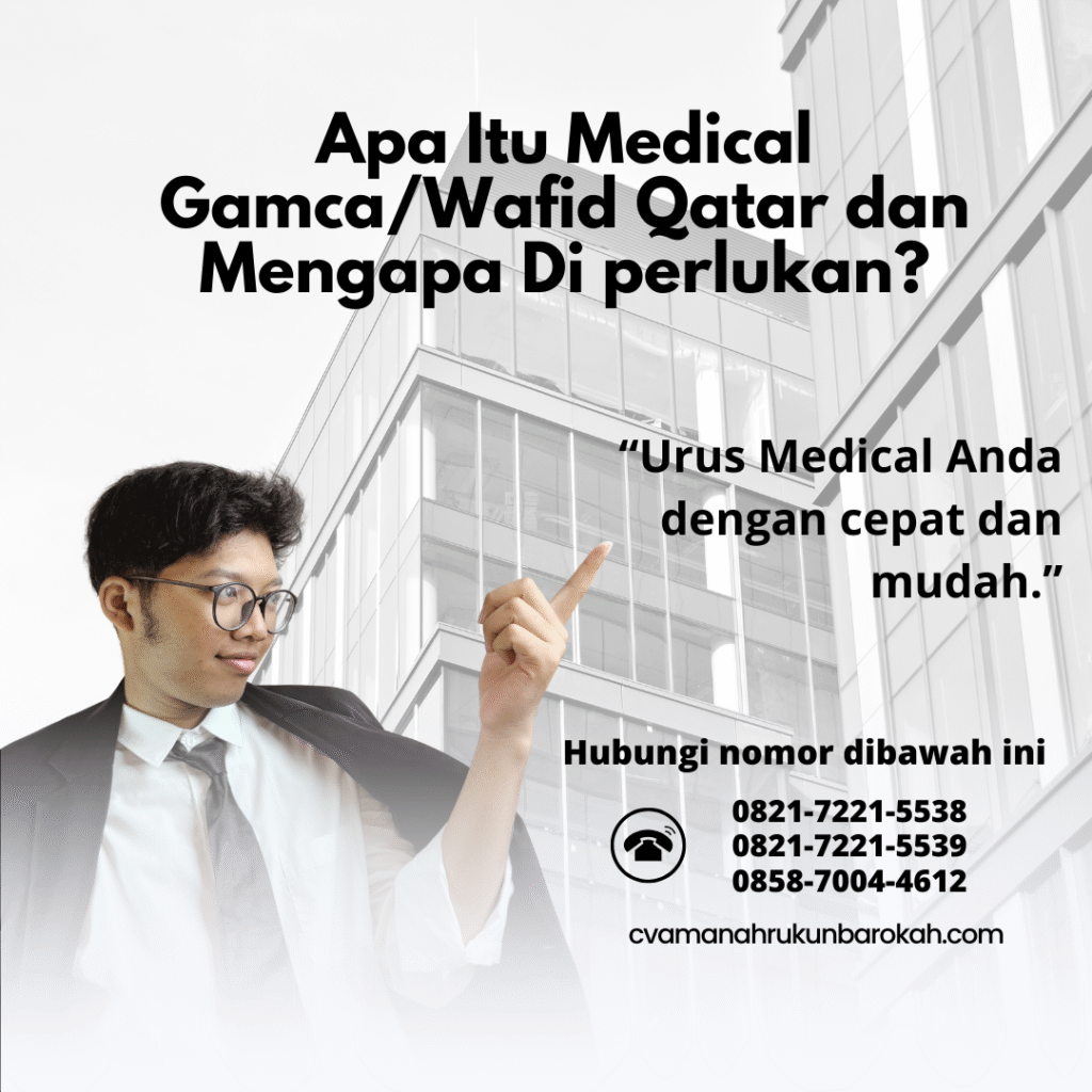 Apa itu medical gamcawafid qatar dan mengapa di perlukan