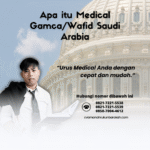 Apa itu medical gamcawafid saudi arabia (1)