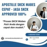 Apostille skck mabes cepat jasa skck approved 100%