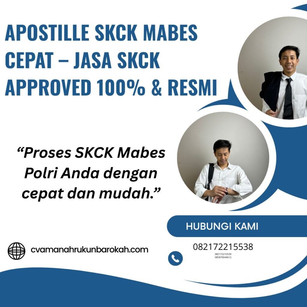 Apostille SKCK Mabes Cepat – Jasa SKCK Approved 100% & Resmi Apostille skck mabes cepat – jasa skck approved 100% & resmi