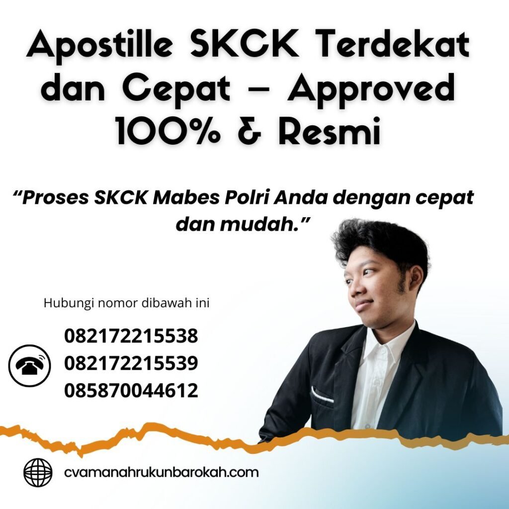 Apostille SKCK Terdekat dan Cepat – Approved 100% & Resmi Apostille skck terdekat dan cepat – approved 100% & resmi