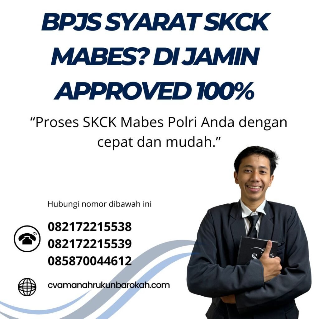 BPJS Syarat SKCK Mabes Di jamin Approved 100% (1) Bpjs syarat skck mabes di jamin approved 100% (1)