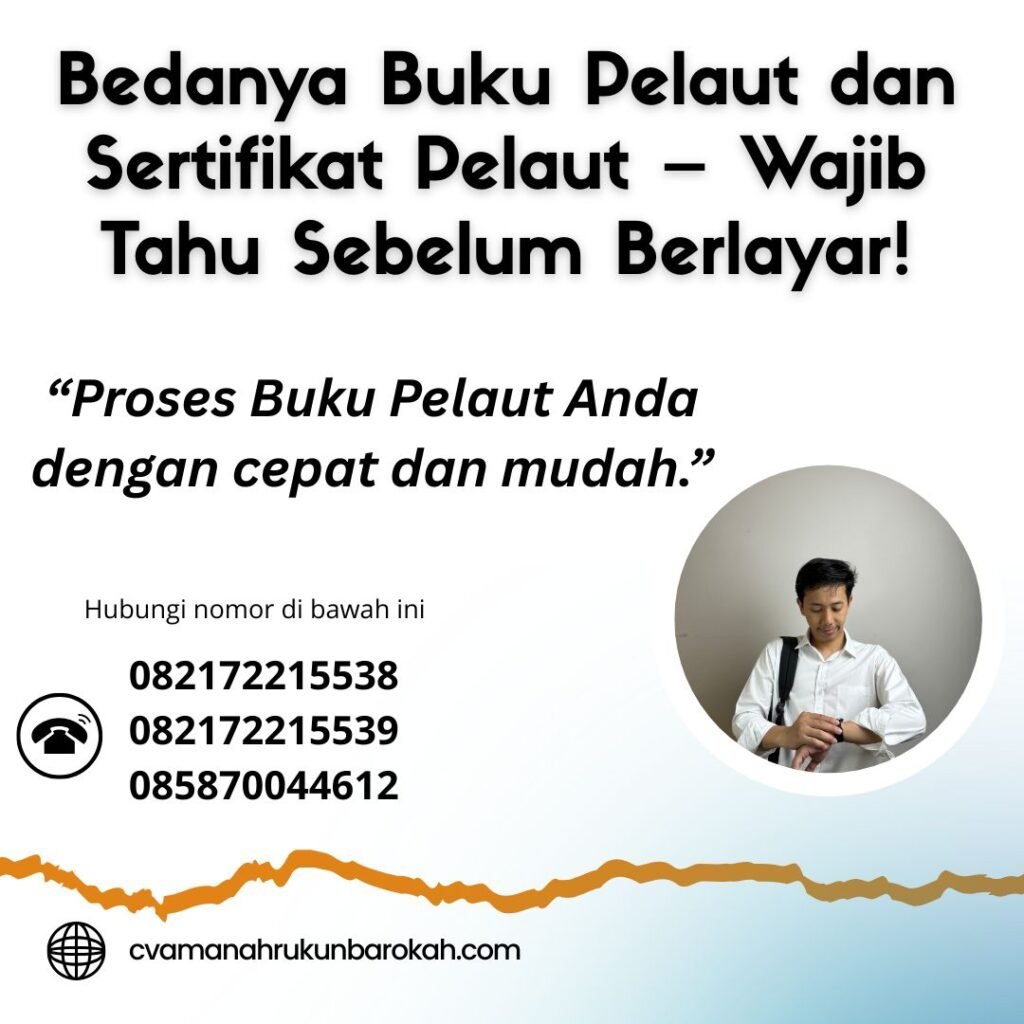 Bedanya Buku Pelaut dan Sertifikat Pelaut – Wajib Tahu Sebelum Berlayar! Bedanya buku pelaut dan sertifikat pelaut – wajib tahu sebelum berlayar!