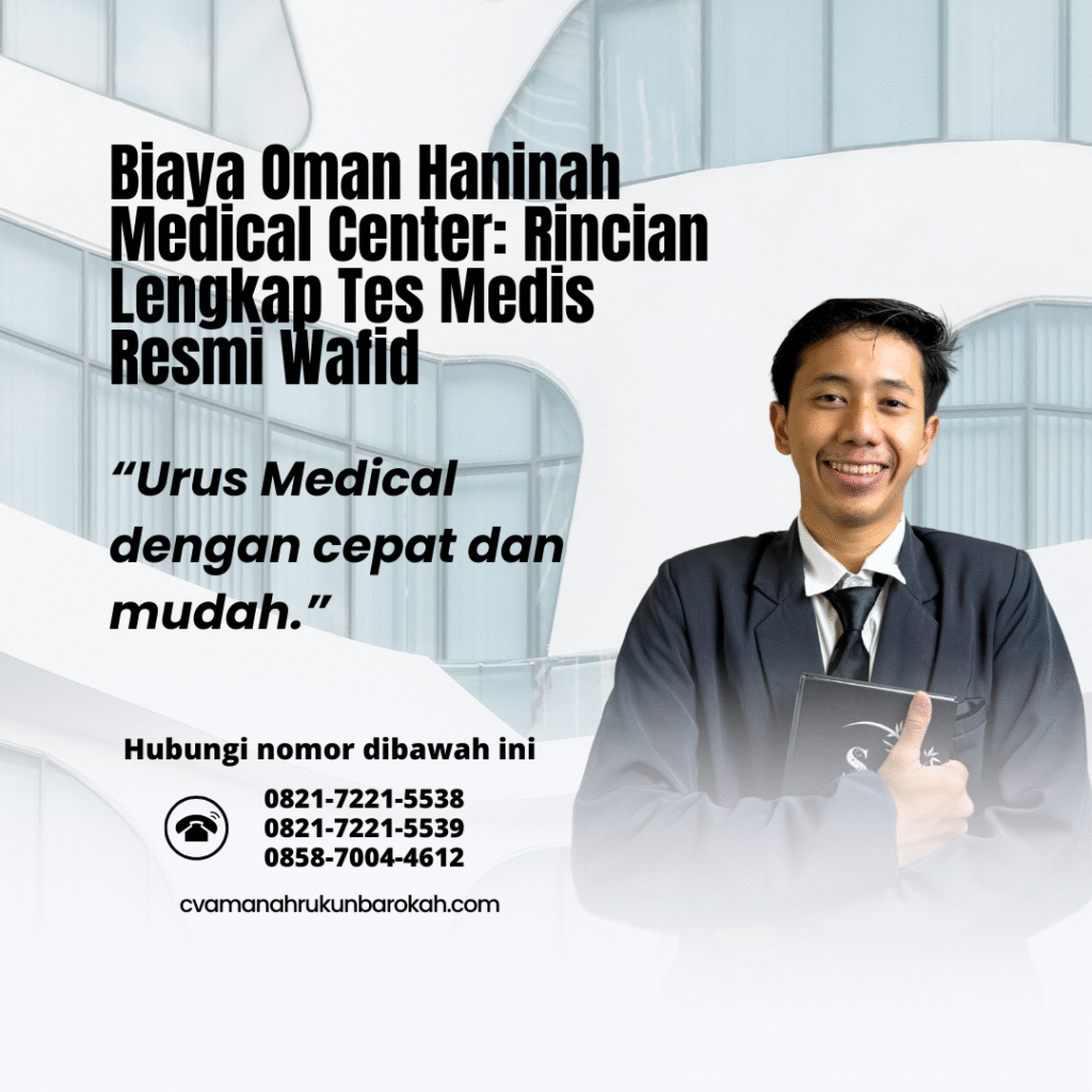 Biaya Oman Haninah Medical Center Rincian Lengkap Tes Medis Resmi Wafid Biaya oman haninah medical center rincian lengkap tes medis resmi wafid
