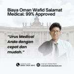 Biaya oman wafid salamat medical 99% approved