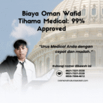 Biaya oman wafid tihama medical 99% approved