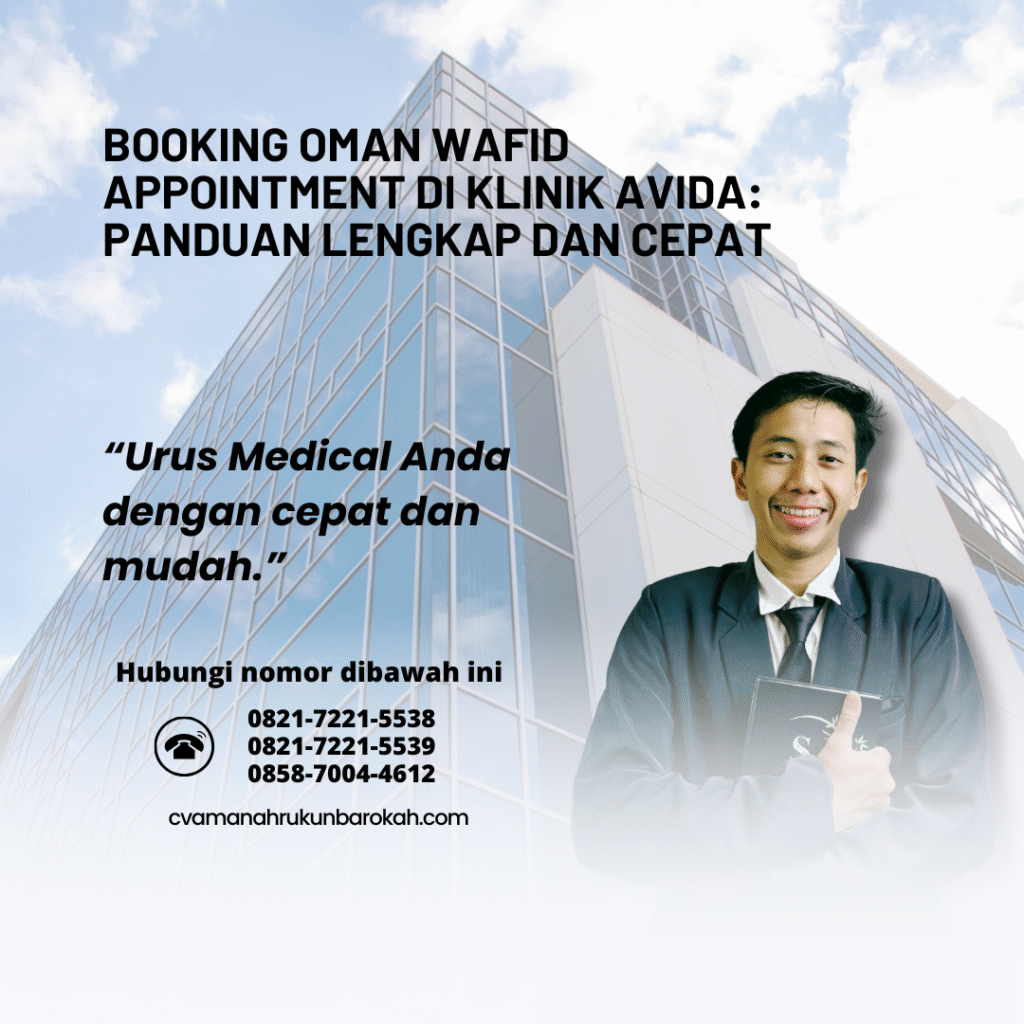 Booking oman wafid appointment di klinik avida panduan lengkap dan cepat