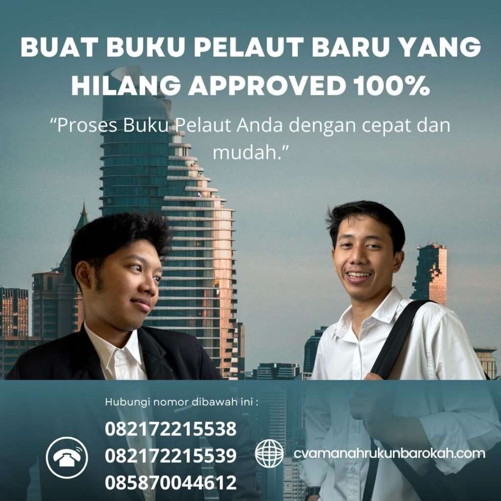 Buat Buku Pelaut Baru yang Hilang Approved 100% Buat buku pelaut baru yang hilang approved 100%