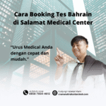 Cara booking tes bahrain di salamat medical center
