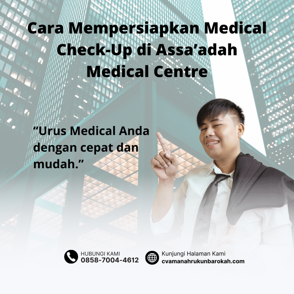 Cara mempersiapkan medical check up di assa’adah medical centre
