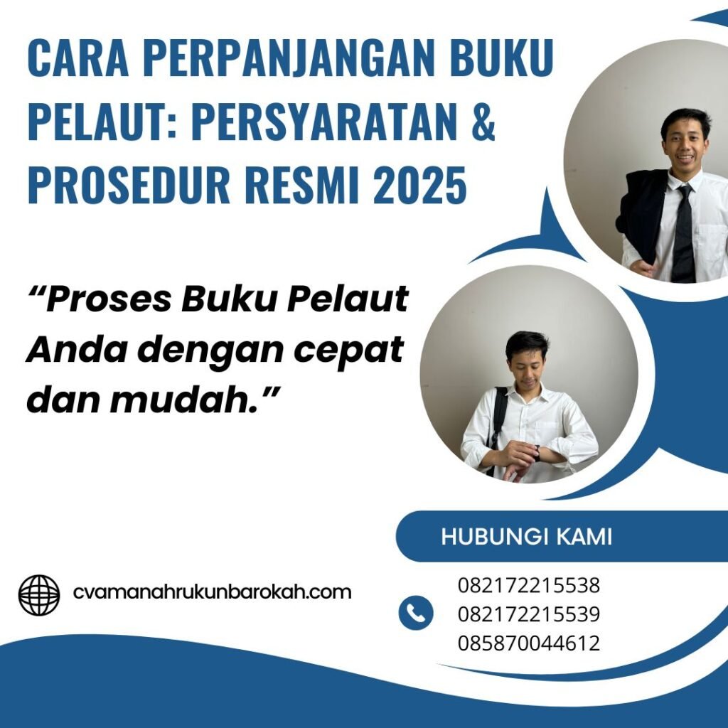Cara perpanjangan buku pelaut persyaratan & prosedur resmi 2025