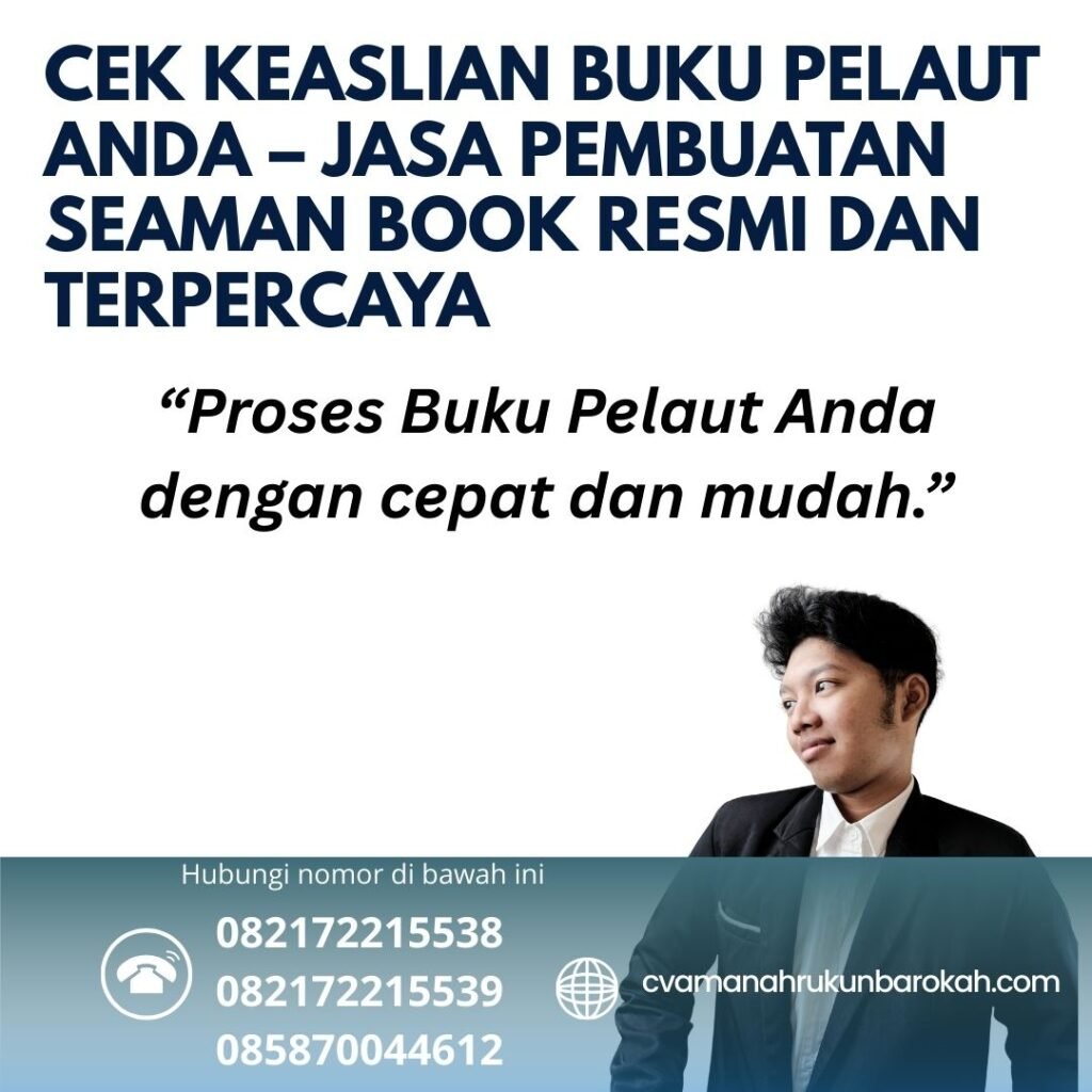 Cek keaslian buku pelaut anda – jasa pembuatan seaman book resmi dan terpercaya