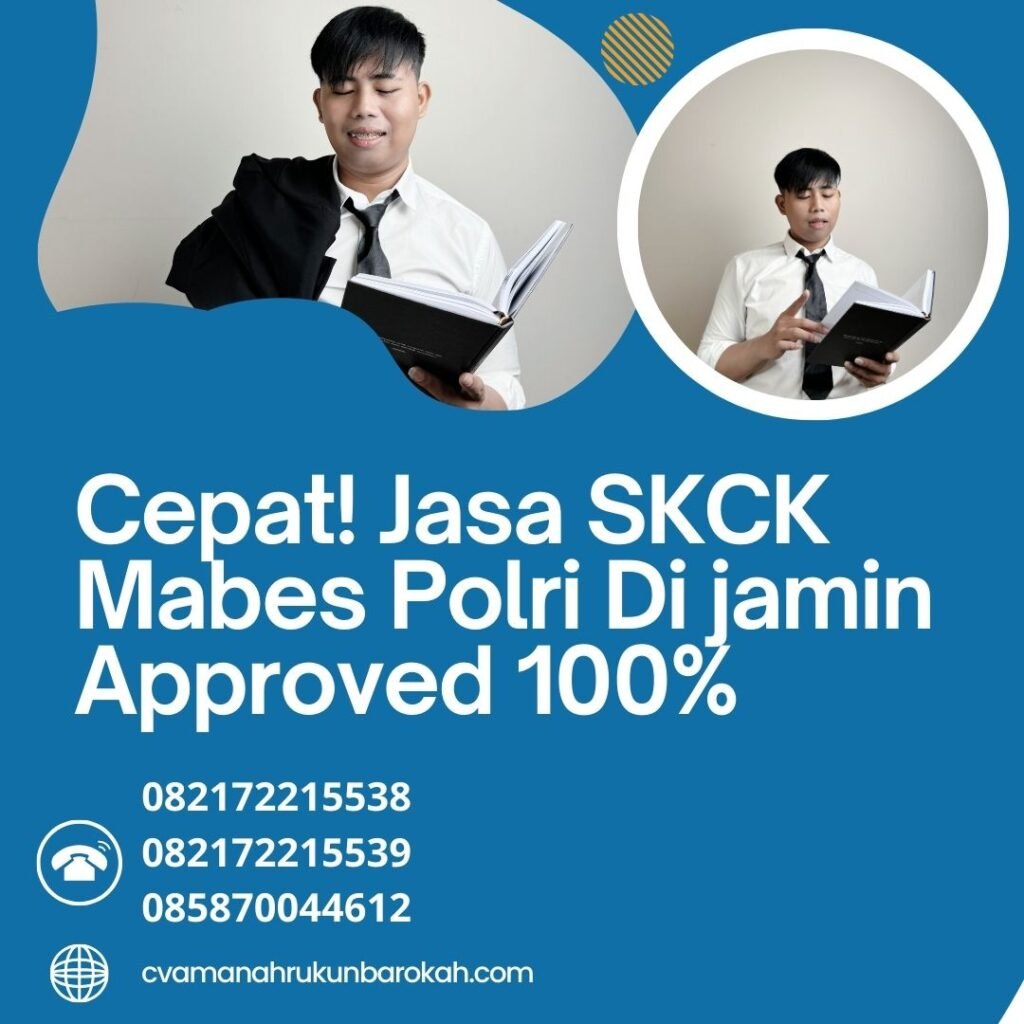 Cepat! Jasa SKCK Mabes Polri Di jamin Approved 100% Cepat! jasa skck mabes polri di jamin approved 100%