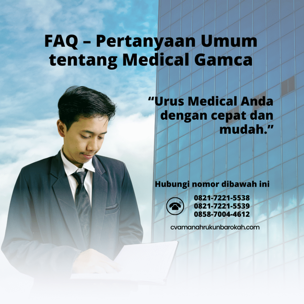 Faq – pertanyaan umum tentang medical gamca