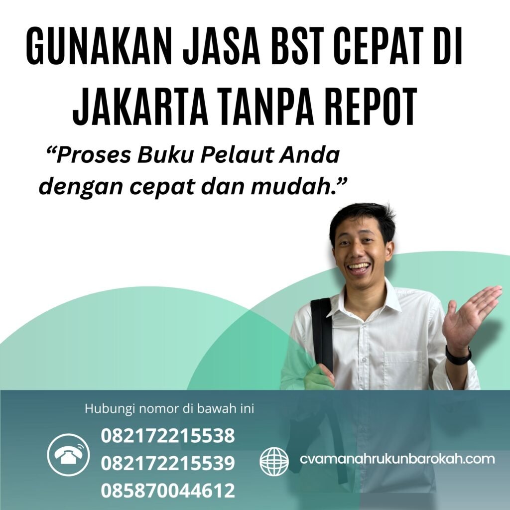 Gunakan jasa bst cepat di jakarta tanpa repot (1)