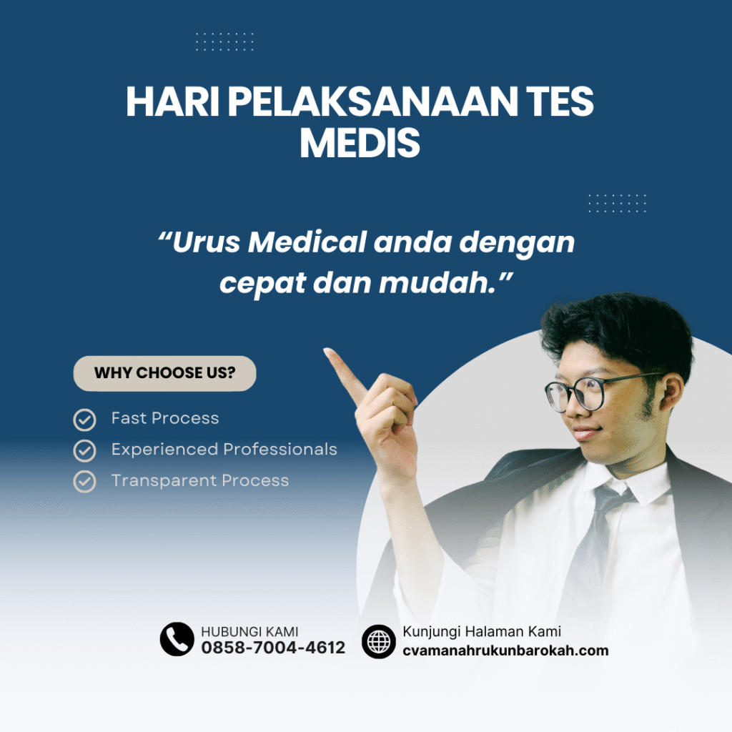 Hari Pelaksanaan Tes Medis Hari pelaksanaan tes medis