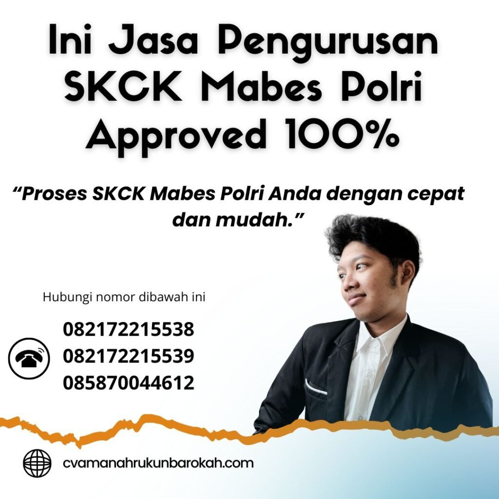 Ini jasa pengurusan skck mabes polri approved 100% (1)