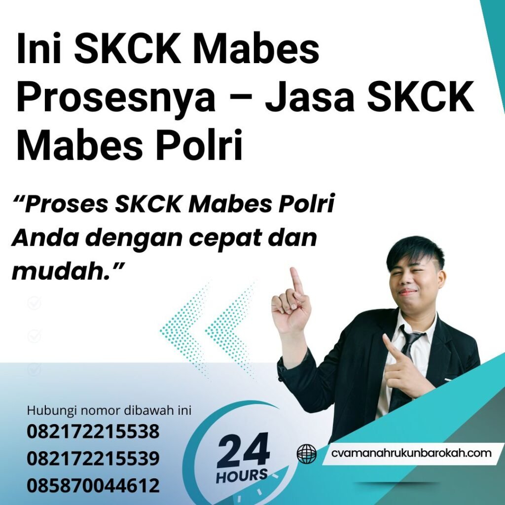 Ini skck mabes prosesnya – jasa skck mabes polri