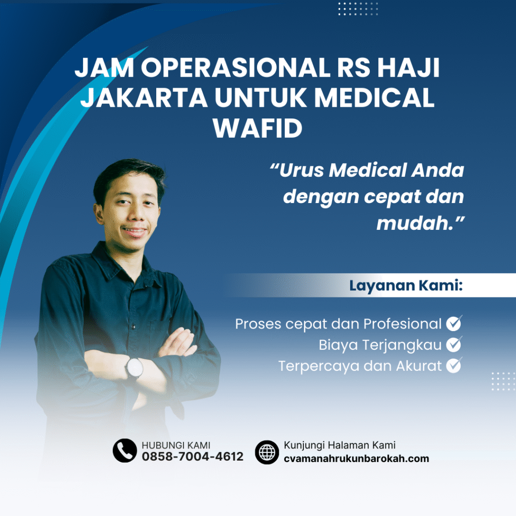 Jam operasional rs haji jakarta untuk medical wafid