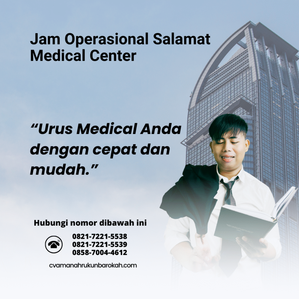 Jam operasional salamat medical center