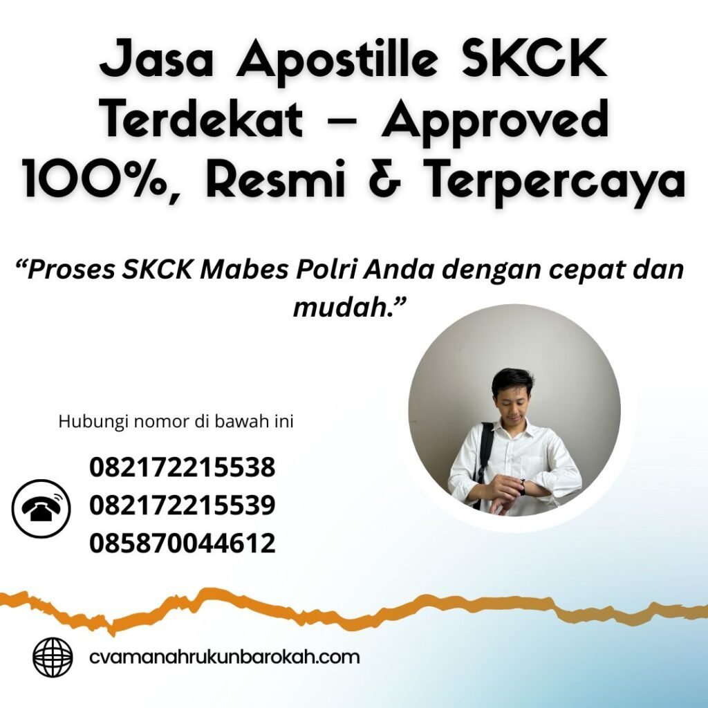 Jasa Apostille SKCK Terdekat – Approved 100%, Resmi & Terpercaya Jasa apostille skck terdekat – approved 100%, resmi & terpercaya