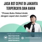 Jasa bst cepat di jakarta terpercaya dan aman