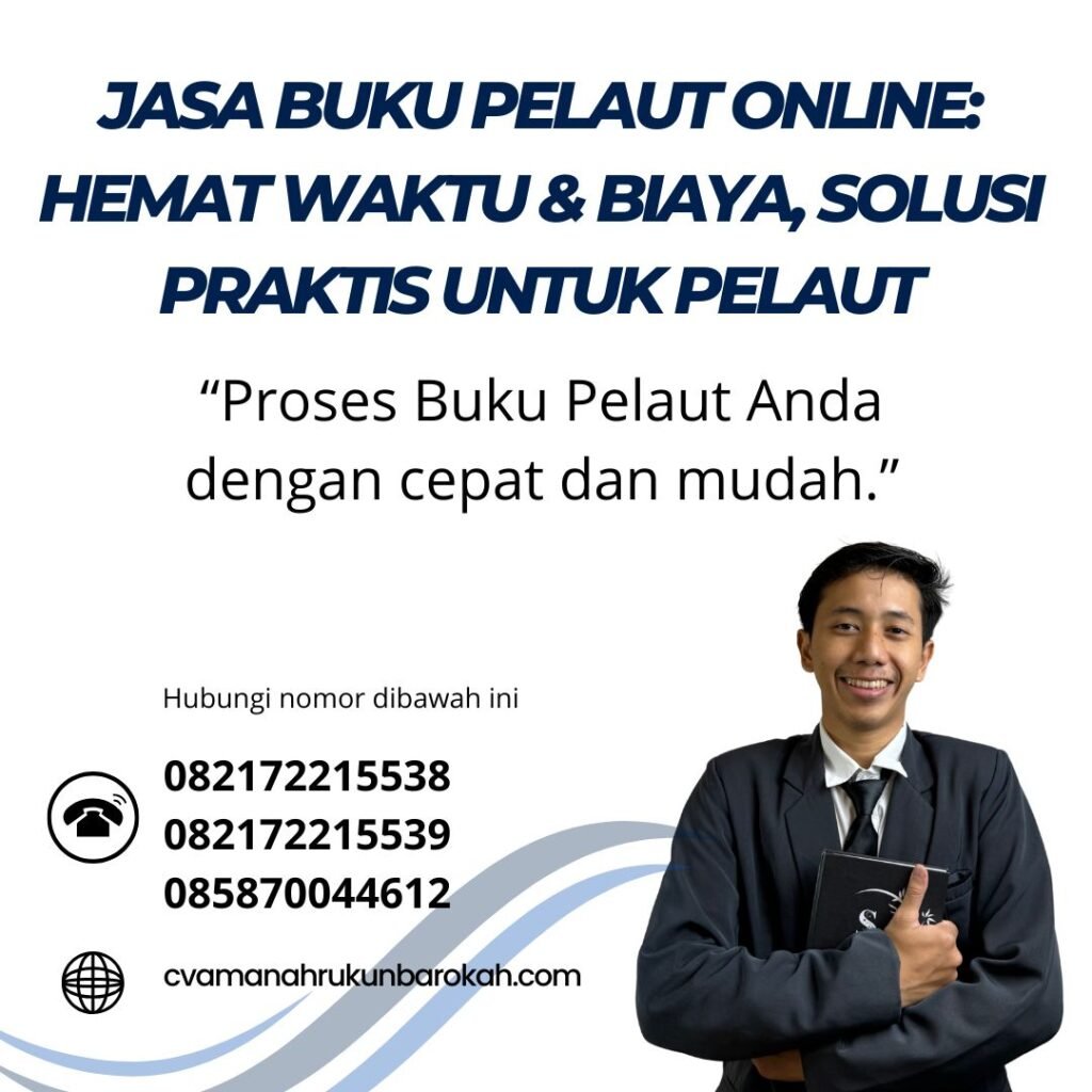 Jasa Buku Pelaut Online Hemat Waktu & Biaya, Solusi Praktis untuk Pelaut Jasa buku pelaut online hemat waktu & biaya, solusi praktis untuk pelaut