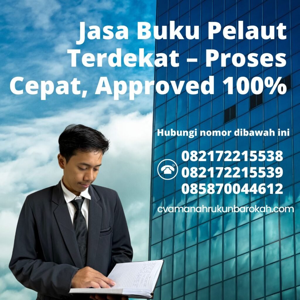 Jasa Buku Pelaut Terdekat – Proses Cepat, Approved 100% Jasa buku pelaut terdekat – proses cepat, approved 100%